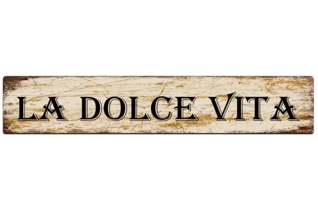 Mot La Dolce Vita